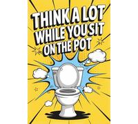 White Elephant Gifts for Adults: Think A Lot While You Sit On The Pot: Funny Useful Bathroom Gag Book with 300+ Fun Facts for Women and Men
