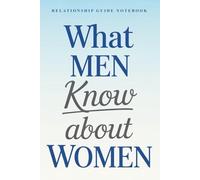 White Elephant Gifts for Adults: What Men Know About Women: Funny & Useful Stocking Stuffer for Him