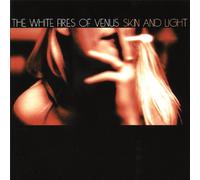 White Fires of Venus - Skin & Light