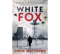 White Fox by Matthews, Owen [Paperback] NEUF