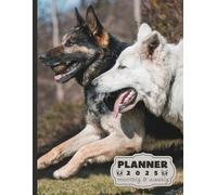 white German shepherd planner 2025: monthly and weekly 2025 | White German shepherd A4 2025 Diary | From Jan to Dec | Planning Giftable Perfect Gift ... Perfect For Dog Lover, Extra Notes Pages