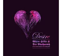 White Hills and Der Blutharsch - Desire (Coloured Edt.Limited)