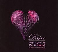 White Hills - Desire