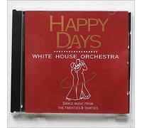 White House Orchestra - Happy Days, Dance Music From The Twenties and Thirties [Music CD]