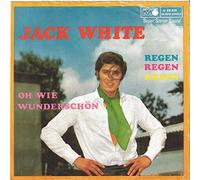 WHITE, Jack - Oh wie wunderschön / Regen Regen Regen / M 25215