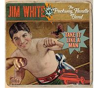 White, Jim Vs the Packway - Take It Like a Man