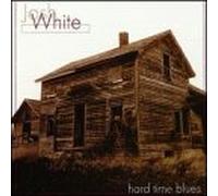 White, Josh - Hard Time Blues