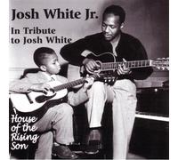 White, Josh -Jr.- - House of The Rising Son [Import]