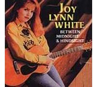 Joy Lynn White – Between Midnight & Hindsight