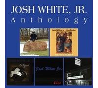 WHITE JR.,JOSH - Anthology