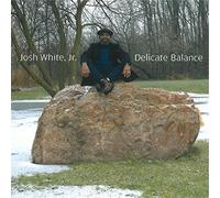 White Jr., Josh - Delicate Balance