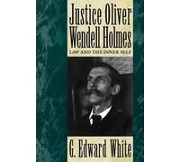 White Justice Oliver Wendell Holmes (Poche)
