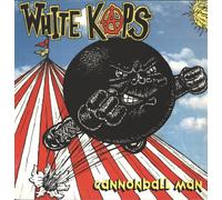 White Kaps - Cannonball Man