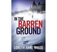White, L: In The Barren Ground