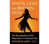 White Lens on Brown Skin by Matthew B. Locey Matthew B. Locey (Auteur)