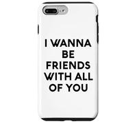 White Lie I Want Be Friends with You All of You Party Funny Fun Coque pour iPhone 7 Plus/8 Plus