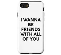 White Lie I Want Be Friends with You All of You Party Funny Fun Coque pour iPhone SE (2020) / 7/8