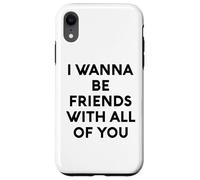 White Lie I Want Be Friends with You All of You Party Funny Fun Coque pour iPhone XR