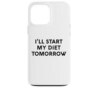 White Lie Ill Start My Diet Tomorrow Party Funny Eating Food Coque pour iPhone 13 Pro Max