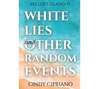 White Lies And Other Random Events