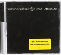 White Light/White Heat by The Velvet Underground (1996-05-07)