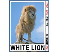 White Lion Calendar 2026 - 2027: Plan Ahead from 2026 to 2027 with a Practical Tool for Families Friends and Everyday Use