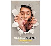 White Man, Black Man, Chinese Man