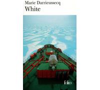 White - Marie Darrieussecq - Gallimard - Poche - Roman