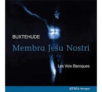 Buxtehude : Membra Jesu Nostri