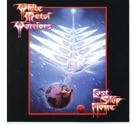 White Metal Warriors - Last Ship Home