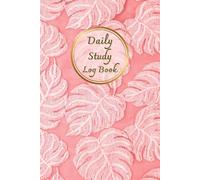 White Monstera Cover: Daily Study Log Book For Planning daily study goals and to do list, Consisting of Undated calendar and Lined papers for note, 120 pages, Size 6"x 9".