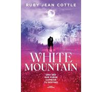 White Mountain (Black River 2): Una sed que puede cambiar tu destino