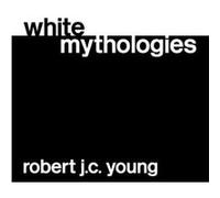 White Mythologies by Robert J.C. Young Paperback Book Young, Robert, Young Robert, J. (Auteur)