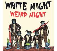 White Night - Weird Night - Coloured Edition