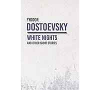 White Nights And Other Short Stories