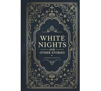 White Nights and Other Stories