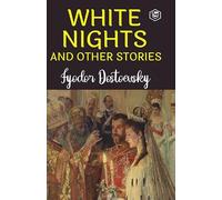 White Nights and Other Stories (Hardcover Library Edition)