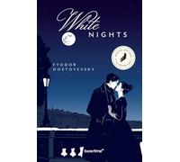 White Nights: Especial Edition with Illustrations