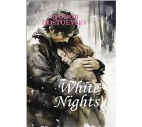 White Nights (Hardcover Library Edition)