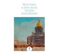 White Nights & Other Stories