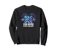 White Noise Lover Fan Noise is My Lullaby Sweatshirt