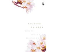 White Noise Machine by Richard Skinner Richard Skinner (Auteur)