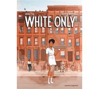 Julien Frey – White Only – Bande dessinée – Cartonné