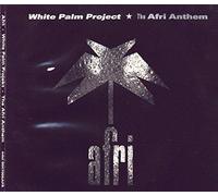 White Palm Project - The Afri Anthem