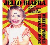 White People and the Damage Done by Jello Biafra & The Guantanamo School Of Medicine (2013-03-19)