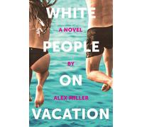 White People On Vacation