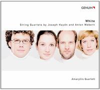 White. Quatuors À Cordes de Haydn et Webern. Amaryllis Quartett