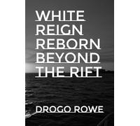 White Reign Reborn Beyond The Rift