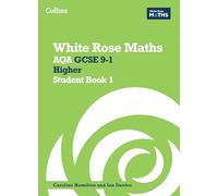 White Rose Maths: Aqa GCSE 9-1 Higher Student Book 1