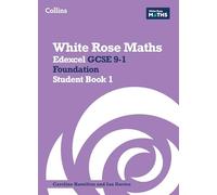 White Rose Maths: Edexcel GCSE 9-1 Foundation Student Book 1